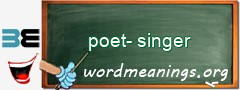 WordMeaning blackboard for poet-singer